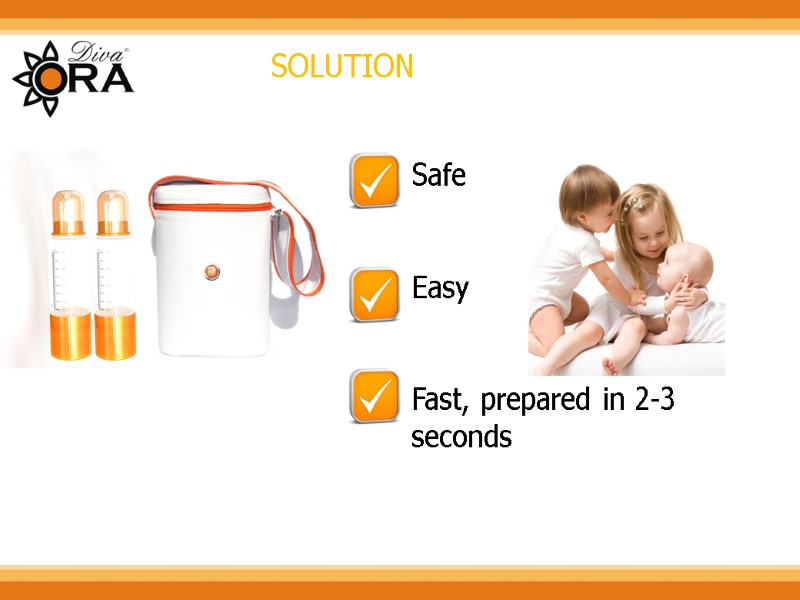 SOLUTION Safe   Easy   Fast, prepared in 2-3 seconds